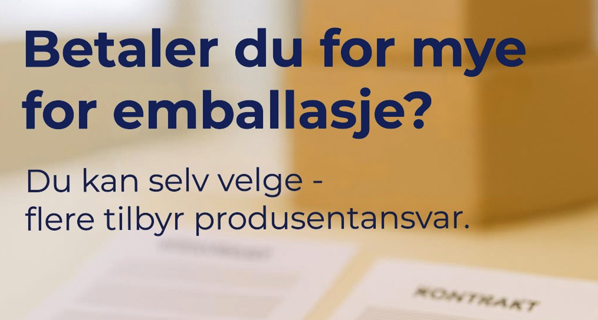 Betaler du for mye for emballasje-produsentansvar?